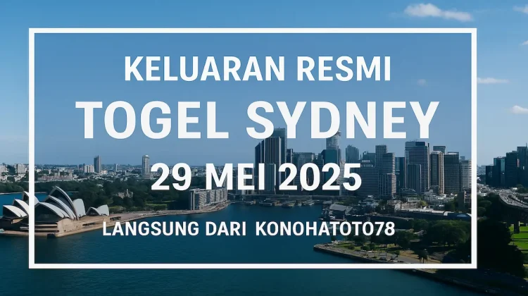 Keluaran Resmi Togel Sydney 29 Mei 2025 Langsung dari Konohatoto78 - angkagaib.com