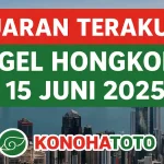 Keluaran Terakurat Togel Hongkong 15 Juni 2025 di Konohatoto78 - angkagaib.com