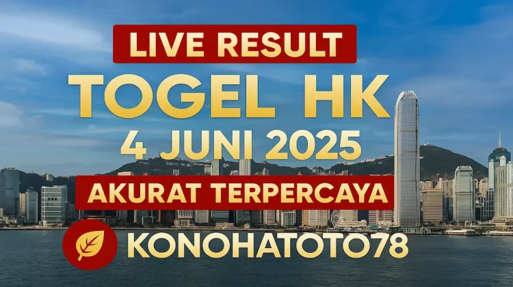 Live Result Togel HK 4 Juni 2025 Konohatoto78 Akurat Terpercaya - angkagaib.com