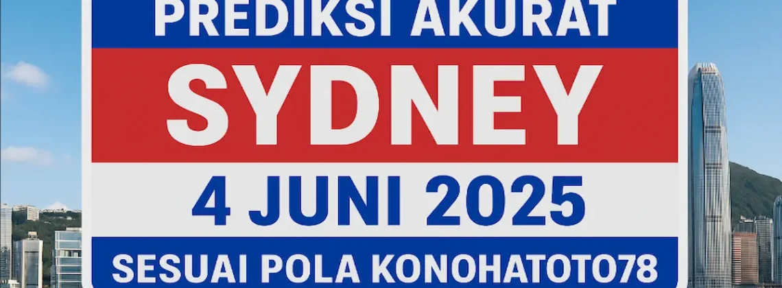 Prediksi Akurat Sydney 4 Juni 2025 Sesuai Pola Konohatoto78 - angkagaib.com