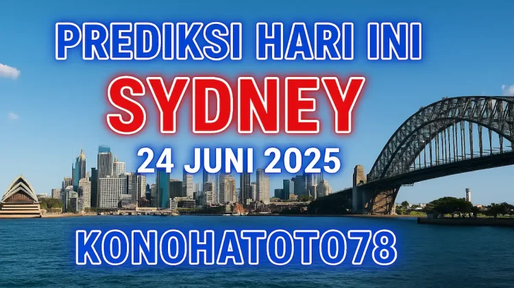 Prediksi Hari Ini Sydney 24 Juni 2025 dari Konohatoto78 - angkagaib.com