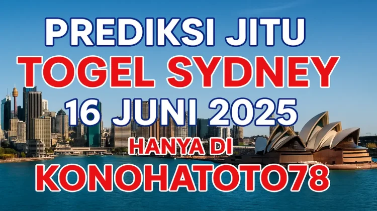 Prediksi Jitu Togel Sydney 16 Juni 2025 Hanya di Konohatoto78 - angkagaib.com