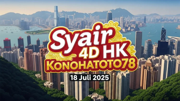 Syair 4D HK Konohatoto78 18 Juli 2025 Anti Zonk Pasti Tembus - angkagaib.com