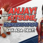 Anjay! Result Kitsune 1 Agustus 2025, Konohatoto78 Gak Ada Obat! - angkagaib.com