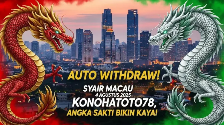 Auto Withdraw! Syair Macau 4 Agustus 2025 Konohatoto78, Angka Sakti Bikin Kaya! - angkagaib.com