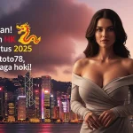 Auto cuan! keluaran HK 22 Agustus 2025 Konohatoto78, angka naga hoki! - keluarantoto78.com