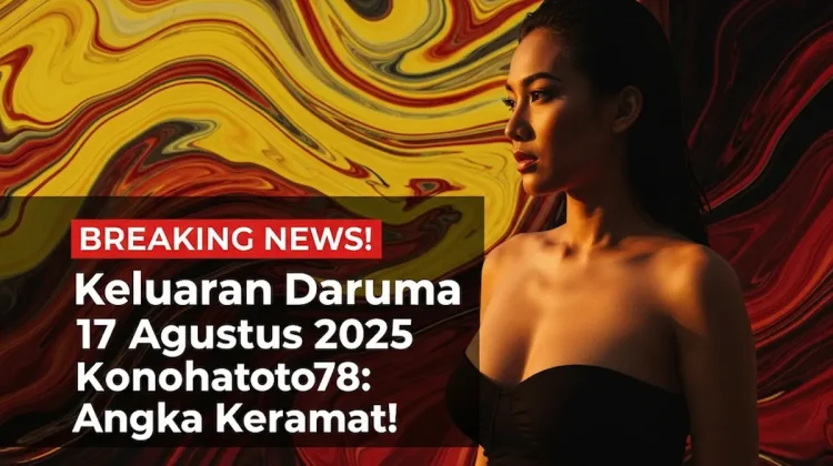 BREAKING NEWS! Keluaran Daruma 17 Agustus 2025 Konohatoto78 Angka Keramat! - angkagaib.com