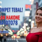 Bikin Dompet Tebal! Keluaran Hakone Konohatoto78 28 Agustus 2025, No Miss! - keluarantoto78.com