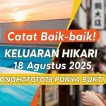 Catat Baik-baik! Keluaran Hikari 18 Agustus 2025, Konohatoto78 Punya Bukti - angkagaib.com