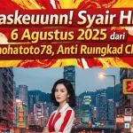 Gaskeuunn! Syair HK 6 Agustus 2025 dari Konohatoto78, Anti Rungkad Club! - angkagaib.com