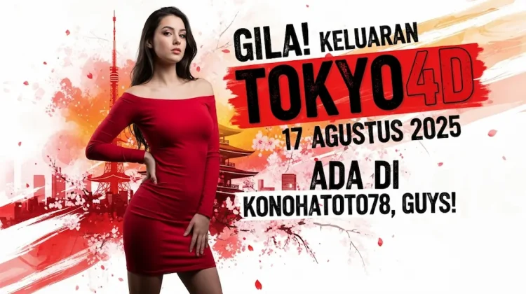Gila! Keluaran Tokyo4D 17 Agustus 2025 Ada di Konohatoto78, guys! - angkagaib.com