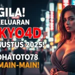 Gila! Keluaran Tokyo4D 22 Agustus 2025! Konohatoto78 Gak Main-main! - keluarantoto78.com