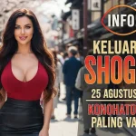 Info! Keluaran Shogun 25 Agustus 2025 Konohatoto78, Paling Valid! - keluarantoto78.com