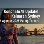 Konohatoto78 Update! Keluaran Sydney 24 Agustus 2025 Paling Terbaru! - keluarantoto78.com