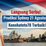 Langsung Serbu! Prediksi Sydney 21 Agustus 2025 Konohatoto78 Terbaik! - angkagaib.com