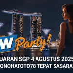 OTW Party! Keluaran SGP 4 Agustus 2025 di Konohatoto78 Tepat Sasaran! - angkagaib.com