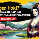 Pengen Hoki Cek Keluaran Daruma 10 Agustus dari Konohatoto78, Angka Nembus JP! - angkagaib.com