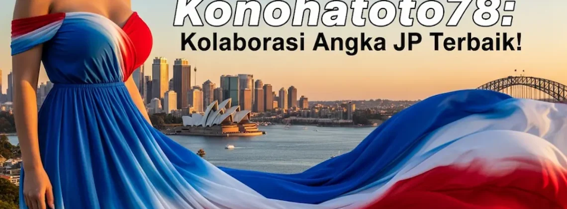Prediksi Sydney 1 September 2025 Konohatoto78 Kolaborasi Angka JP Terbaik! - keluarantoto78.com