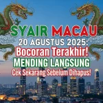 SYAIR MACAU 20 AGUSTUS 2025 Bocoran Terakhir! Mending Langsung Cek Sekarang Sebelum Dihapus! - angkagaib.com