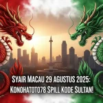 Syair Macau 29 Agustus 2025 Konohatoto78 Spill Kode Sultan! - keluarantoto78.com