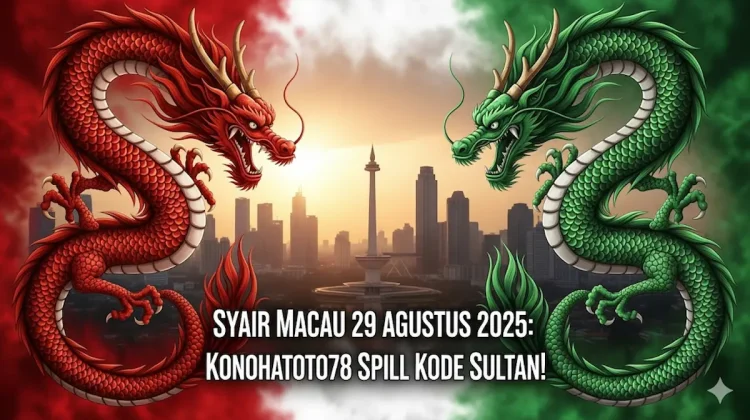 Syair Macau 29 Agustus 2025 Konohatoto78 Spill Kode Sultan! - keluarantoto78.com
