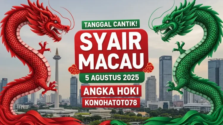 Tanggal Cantik! Syair Macau 5 Agustus 2025 Angka Hoki Konohatoto78 - angkagaib.com