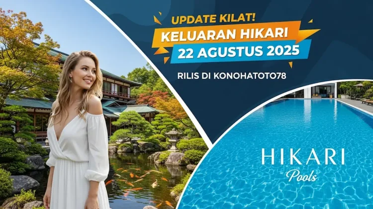 Update Kilat! Keluaran Hikari 22 Agustus 2025 Rilis di Konohatoto78 - keluarantoto78.com