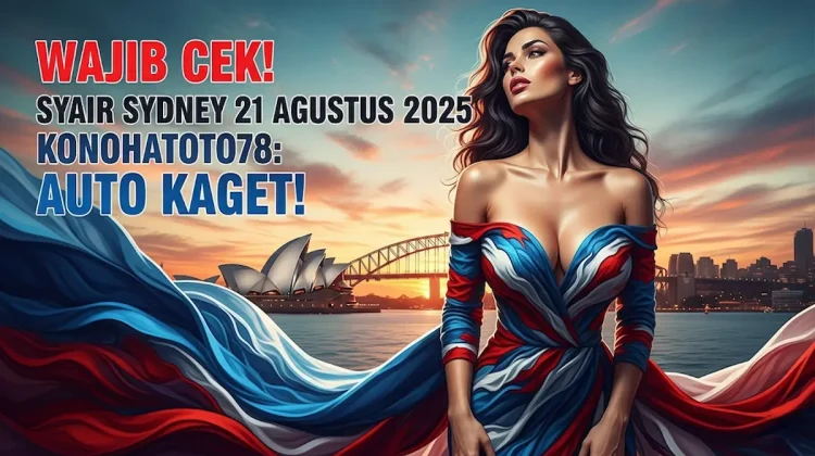Wajib Cek! Syair Sydney 21 Agustus 2025 Konohatoto78 Auto Kaget! - angkagaib.com