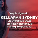 Wajib Ngecek! Keluaran Sydney 26 Agustus 2025 dari Konohatoto78 Paling Terpercaya - keluarantoto78.com