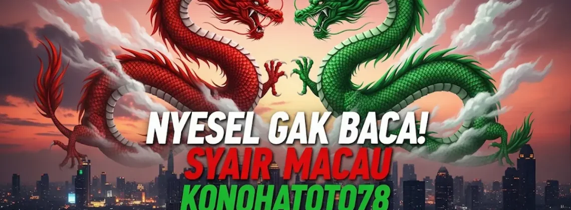 Nyesel Gak Baca! Syair Macau 1 September 2025 Konohatoto78 Bongkar Rahasia - keluarantoto78.com