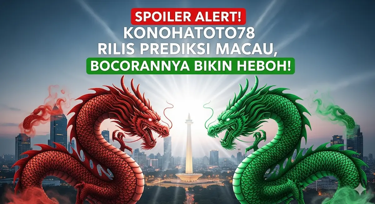 Spoiler Alert! Konohatoto78 Rilis Prediksi Macau 11 September 2025, Bocorannya Bikin Heboh! - keluarantoto78.com